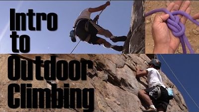 Intro to Outdoor Climbing: Learn to Rock Climb in Under 45 Minutes